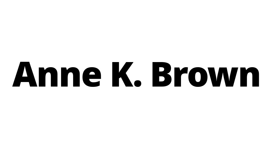 Anne K. Brown